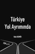 Türkiye Yol Ayrımında