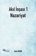 Akıl İnşası 1 - Nazariyat