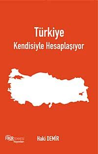 Türkiye Kendisiyle Hesaplaşıyor