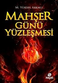 Mahşer Günü Yüzleşmesi