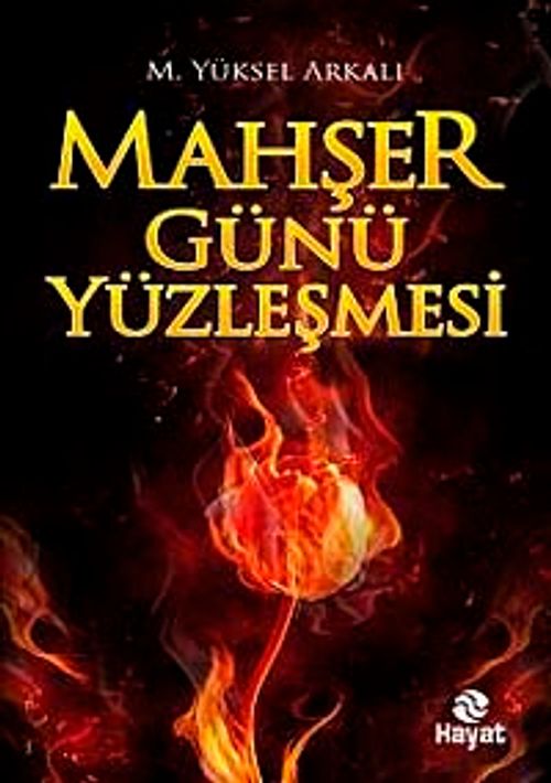 Mahşer Günü Yüzleşmesi