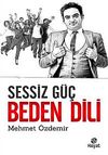 Sessiz G&uuml;&ccedil; Beden Dili