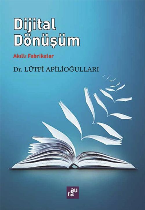 Dijital Dönüşüm & Akıllı Fabrikalar