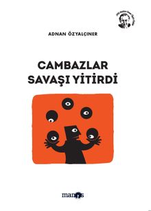 Cambazlar Savaşı Yitirdi