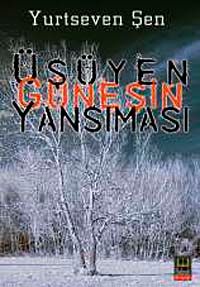 Üşüyen Güneşin Yansıması