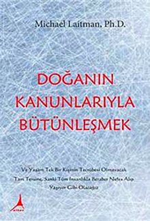 Doğanın Kanunlarıyla Bütünleşmek