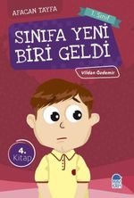 Sınıfa Yeni Biri Geldi / Afacan Tayfa 1. Sınıf Okuma Kitabı