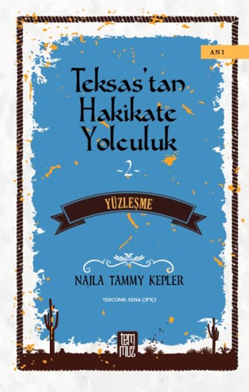 Teksas'tan Hakikate Yolculuk  / Yüzleşme