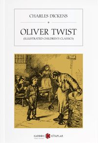 Oliver Twist (Illustrated Children's Classics)