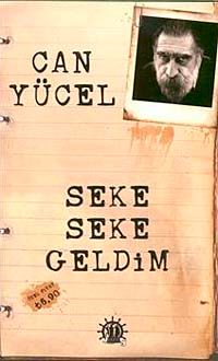 Can Yücel - Seke Seke Geldim