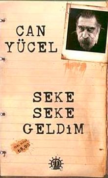 Can Yücel - Seke Seke Geldim