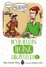 Deyimlerin İlginç Hikayeleri 5