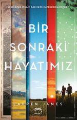 Bir Sonraki Hayatımız (Ciltli)