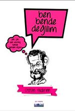 Ben Bende Değilim