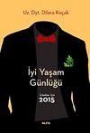 İyi Yaşam G&uuml;nl&uuml;ğ&uuml; / Erkekler İ&ccedil;in 2015