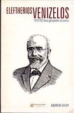 Eleftherios Venizelos & 1919-1923 Barış Görüşmeleri ve Sonrası
