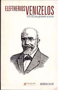 Eleftherios Venizelos & 1919-1923 Barış Görüşmeleri ve Sonrası