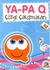 Ya-Pa Q Çizgi Çalışmaları (3 -4 Yaş)