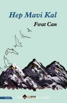 Hep Mavi Kal - Fırat Can