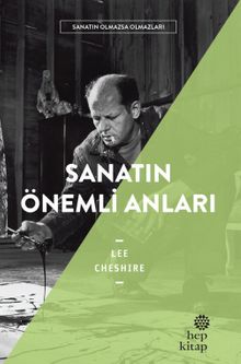 Sanatın Önemli Anları