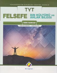 TYT Felsefe-Din Kültürü ve Ahlak Bilgisi Soru Bankası - Kolektif