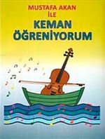 Mustafa Akan ile Keman Öğreniyorum