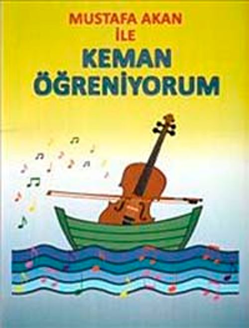 Mustafa Akan ile Keman Öğreniyorum