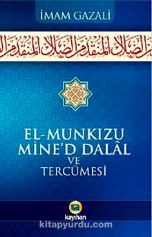 El-Munkizü Mine'd Dalal ve Tercümesi