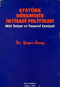 Atatürk Döneminin İktisadi Politikası (2-A-16)