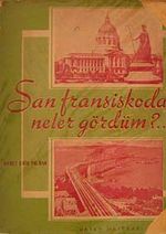 Sanfransiskoda Neler Gördüm? (5-D-32)