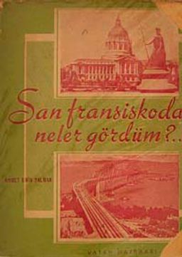 Sanfransiskoda Neler Gördüm? (5-D-32)