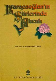 Karacaoğlan'ın Şiirlerinde Ahenk (5-D-34)