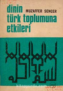 Dinin Türk Toplumuna Etkileri (5-D-33)