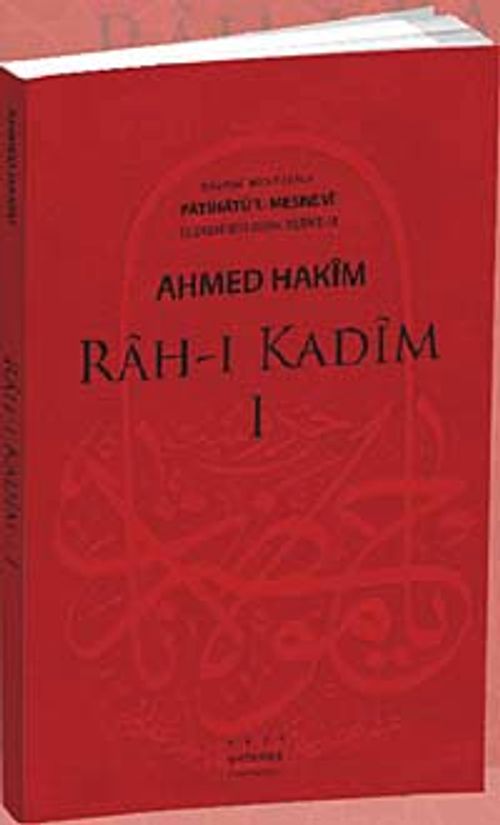 Rah-ı Kadim 1 & Fatihatu'l-Mesnevi İlk 18 Beytin Şerhi