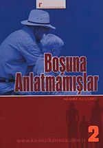 Boşuna Anlatmamışlar 2