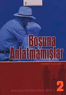 Boşuna Anlatmamışlar 2