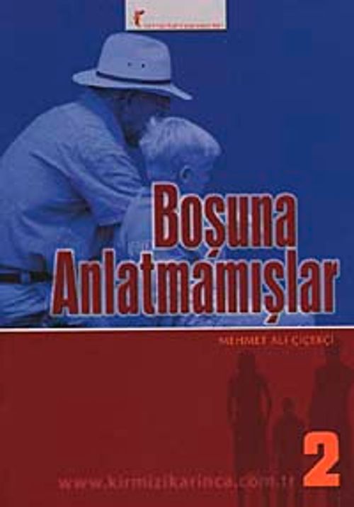 Boşuna Anlatmamışlar 2