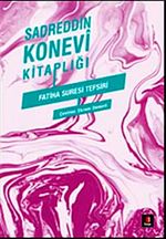 Sadreddin Konevi Kitaplığı - Fatiha Suresi Tefsiri