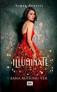 Illuminate Bana Ruhunu Ver