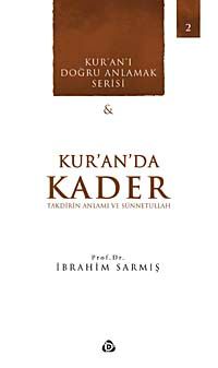 Kur'an'da Kader & Takdirin Anlamı ve Sünnetullah