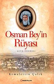 Osman Bey'in Rüyası & Şeyh Edebali