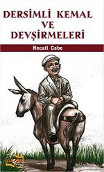 Dersimli Kemal ve Devşirmeleri