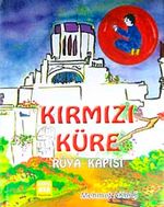 Kırmızı Küre & Rüya Kapısı