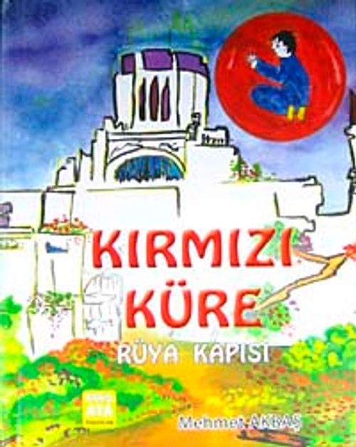 Kırmızı Küre & Rüya Kapısı
