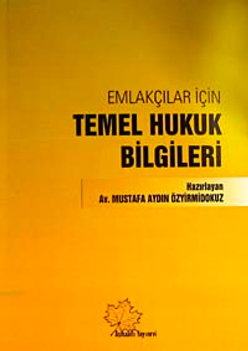 Emlakçılar İçin Temel Hukuk Bilgileri