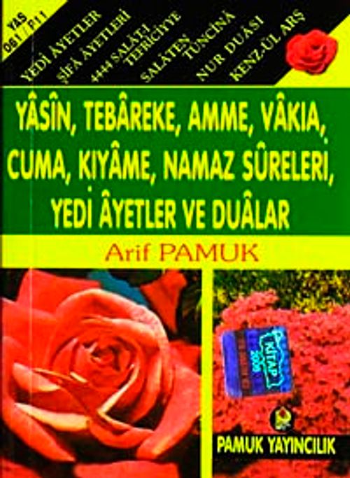 Yasin, Tebareke Amme, Vakia, Cuma, Kıyame, Namaz Sureleri, Yedi Ayetler ve Dualar (Yas-061/P11) Mini Cep Boy