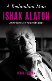 A Redundant Man İshak Alaton