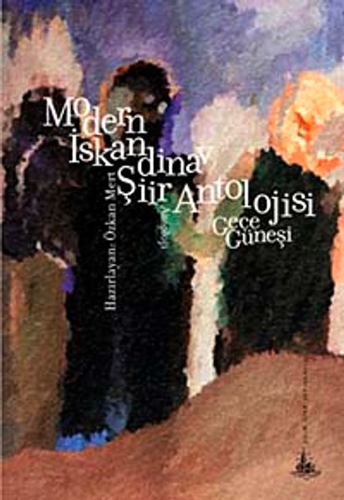 Modern İskandinav Şiir Antolojisi & Gece Güneşi