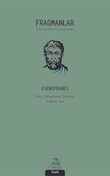 Fragmanlar (Ksenophanes) & Kişiliği, Doktrini, Alımlanması