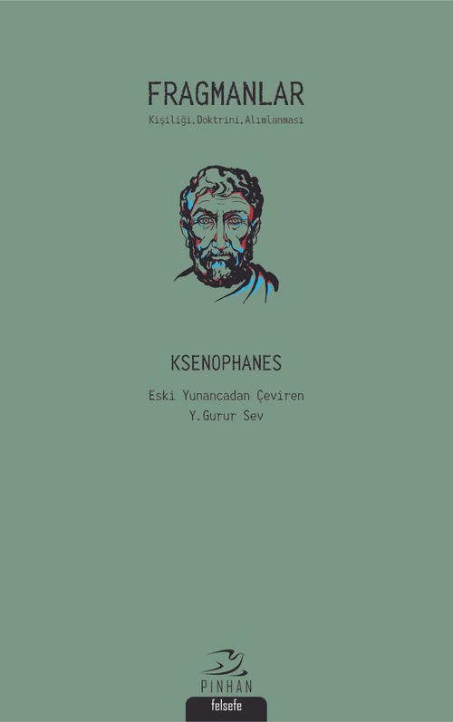 Fragmanlar (Ksenophanes) & Kişiliği, Doktrini, Alımlanması